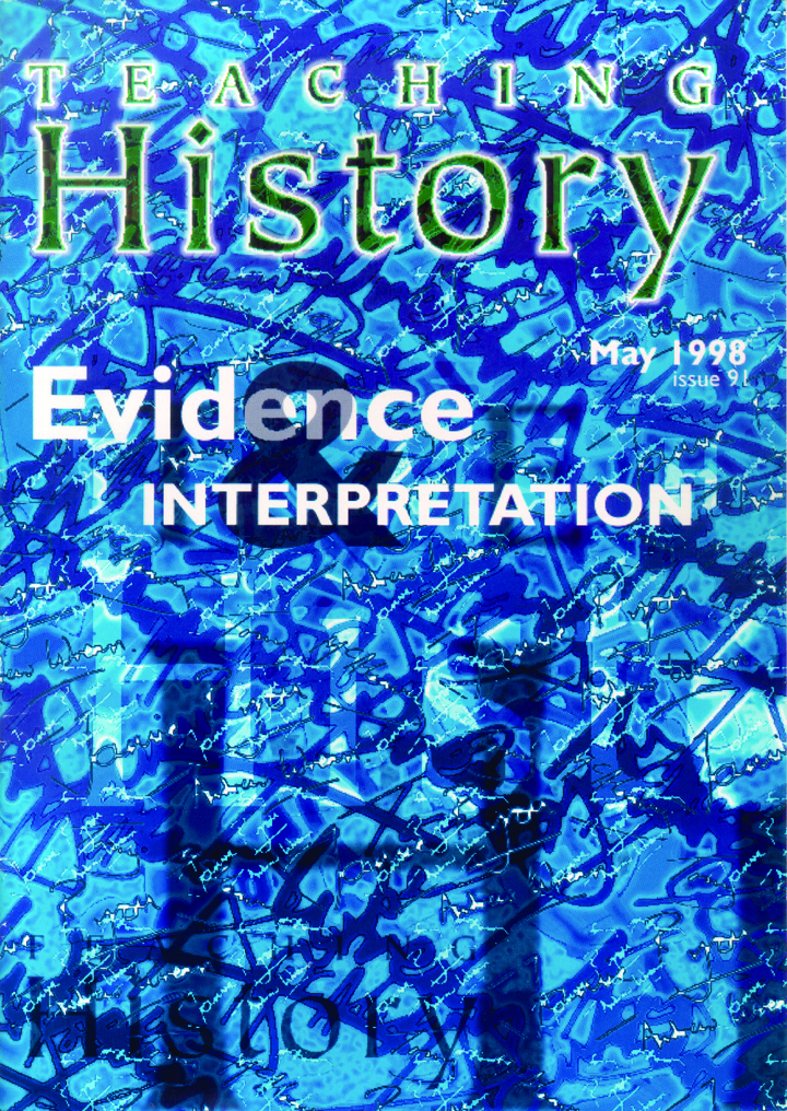 Teaching History 91: Evidence And Interpretation / Historical Association