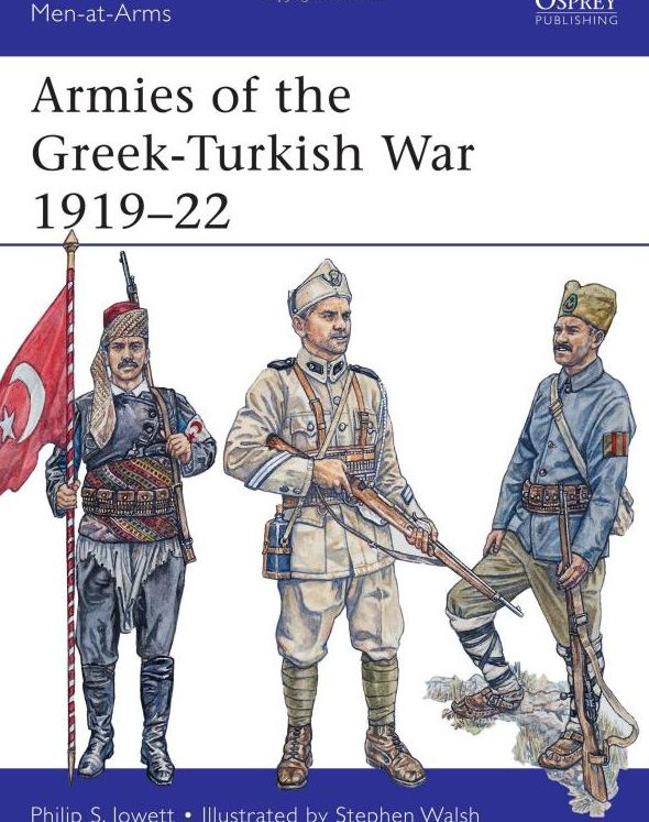 Armies Of The Greek Turkish War 1919 22 Historical Association